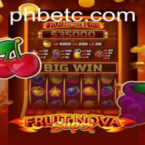FruitNovaSuper: A Deep Dive into the Exciting World of Phbet's Latest Game